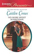 No More Sweet Surrender (The Korovin Brothers) by Caitlin Crews