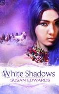 White Shadows (White #3) by Susan Edwards