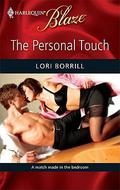 The Personal Touch (Harlequin Blaze, #484) by Lori Borrill