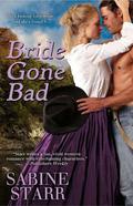 Bride Gone Bad (Gone Bad #3) by Sabine Starr