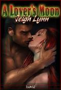 A Lover's Moon (Moon #2) by Jeigh Lynn