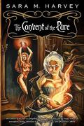 The Convent of the Pure (The Blood of Angels #1) by Sara M. Harvey