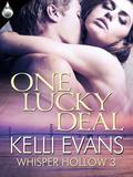 One Lucky Deal (Whisper Hollow #3) by Kelli Evans