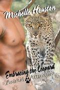 Embracing the Leopard (Animal Attraction #2) by Michelle Houston