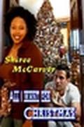 All I Want For Christmas by Shiree McCarver