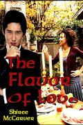 The Flavor of Love by Shiree McCarver