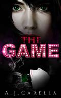 The Game (The Game #1) by A.J. Carella