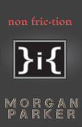 Non Friction by Morgan Parker