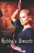 Hedda's Sword (Guardians of the Light #2) by Renee Wildes