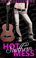 Hot Southern Mess (Hide Your Crazy #1) by T.A. Hardenbrook