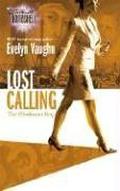 Lost Calling (The Madonna Key #1) by Evelyn Vaughn