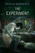 The Experiment by Alicia Nordwell