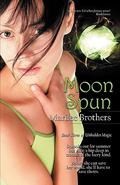 Moon Spun (Unbidden Magic #3) by Marilee Brothers