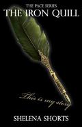 The Iron Quill (The Pace #3) by Shelena Shorts