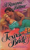 Texas Bride (The Brides #2) by F. Rosanne Bittner