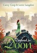 Destined for Doon (Doon #2) by Carey Corp