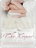 The Keeper by Jane Leopold Quinn
