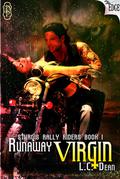 Runaway Virgin (Sturgis Rally Riders #1) by L.C. Dean