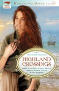 Highland Crossings  (Romancing America) by Jennifer Hudson Taylor