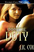 Immortal Duty (Immortal Warriors #1) by J.K. Coi