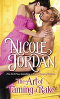 The Art of Taming a Rake (Legendary Lovers #4) by Nicole Jordan