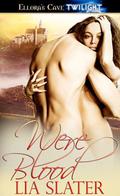 Were Blood (Were Legends #3) by Lia Slater