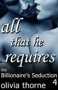 All That He Requires by Olivia Thorne