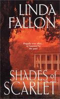 Shades of Scarlet (Shades #3) by Linda Fallon