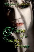 Tears of a Vampire Prince (The Stregoni Sequence #1.5) by Christine E. Schulze