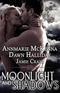 Moonlight and Shadows by Dawn Halliday