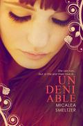 Undeniable by Micalea Smeltzer