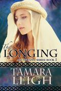 The Longing by Tamara Leigh