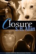 Closure (Don't Read in the Closet Events) by S.H. Allan