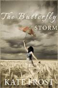 The Butterfly Storm by Kate Frost