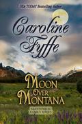 Moon Over Montana by Caroline Fyffe