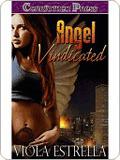 Angel Vindicated by Viola Estrella