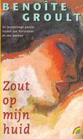 Zout op mijn huid by Benoîte Groult