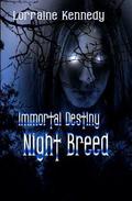 Night Breed by Lorraine Kennedy