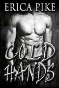 Cold Hands (College Fun and Gays #6) by Erica Pike