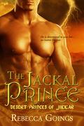 The Jackal Prince (Desert Princes of Jikkar #5) by Rebecca Goings