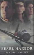 Pearl Harbor by Randall Wallace