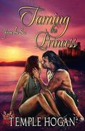 Taming The Princess (From the Sea #2) by Temple Hogan