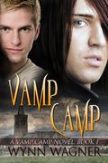 Vamp Camp (Vamp Camp #1) by Wynn Wagner