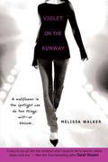 Violet on the Runway (Violet #1) by Melissa C. Walker