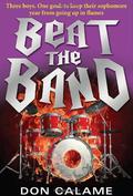 Beat the Band (Swim the Fly #2) by Don Calame