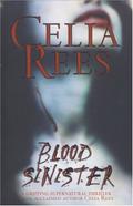 Blood Sinister (Point Horror Unleashed) by Celia Rees