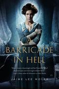 A Barricade In Hell (Delia Martin #2) by Jaime Lee Moyer