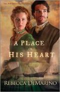 A Place in His Heart (The Southold Chronicles #1) by Rebecca DeMarino