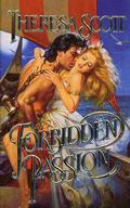 Forbidden Passion by Theresa Scott