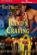 Rand's Craving (Great Wolves of Passion, Alaska #5) by Kiera West